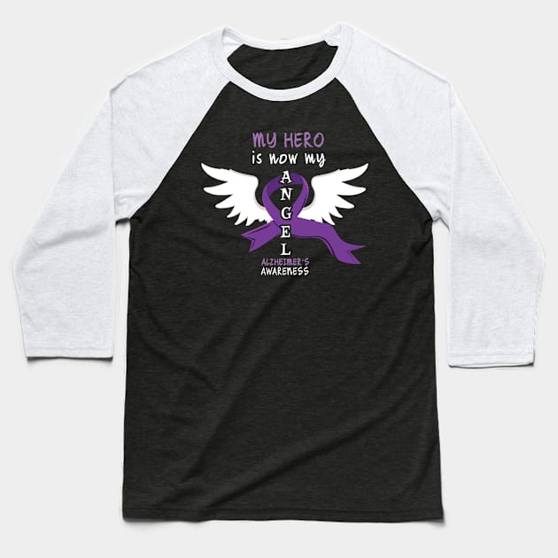 Hero Angel End Alzheimer Alzheimers Awareness Baseball T-Shirt by CrissWild